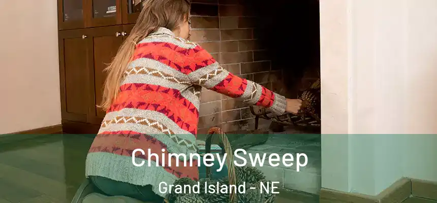 Chimney Sweep Grand Island - NE